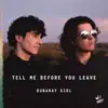 Why Not! - Tell Me Before You Leave / Runaway Girl - Single